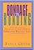From Bondage to Bonding: Escaping Codependency, Embracing Biblical Love (God's Design for the Family) by Groom, Nancy (2006) Paperback
