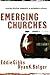 Emerging Churches: Creating Christian Community in Postmodern Cultures by Eddie Gibbs (2005-11-01)