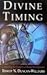 Divine Timing: Avoiding the...