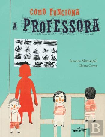 Como funciona a Professora (Portuguese Edition)