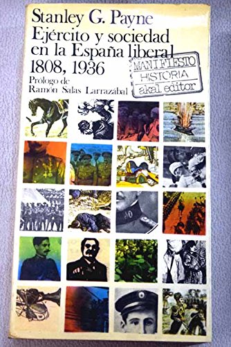 Ejército y sociedad en la España liberal (1808-1936)