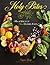 Holy Bites: How To Spice Up Your Daniel Fast by Eugenia George (2012-11-24)
