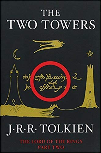 [By J.R.R. Tolkien ] The Two Towers: Being the Second Part of The Lord of the Rings