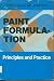Paint Formulation: Principl...
