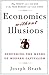 [Economics Without Illusion...