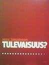 Tulevaisuus?