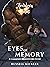 Eyes of Memory: A Gammond B...