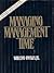 Managing Management Time by William Oncken (1984-12-30)