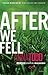 After We Fell (The After #3)