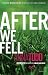 After We Fell (The After #3)