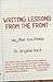 Writing Lessons from the Front: The First Ten Books