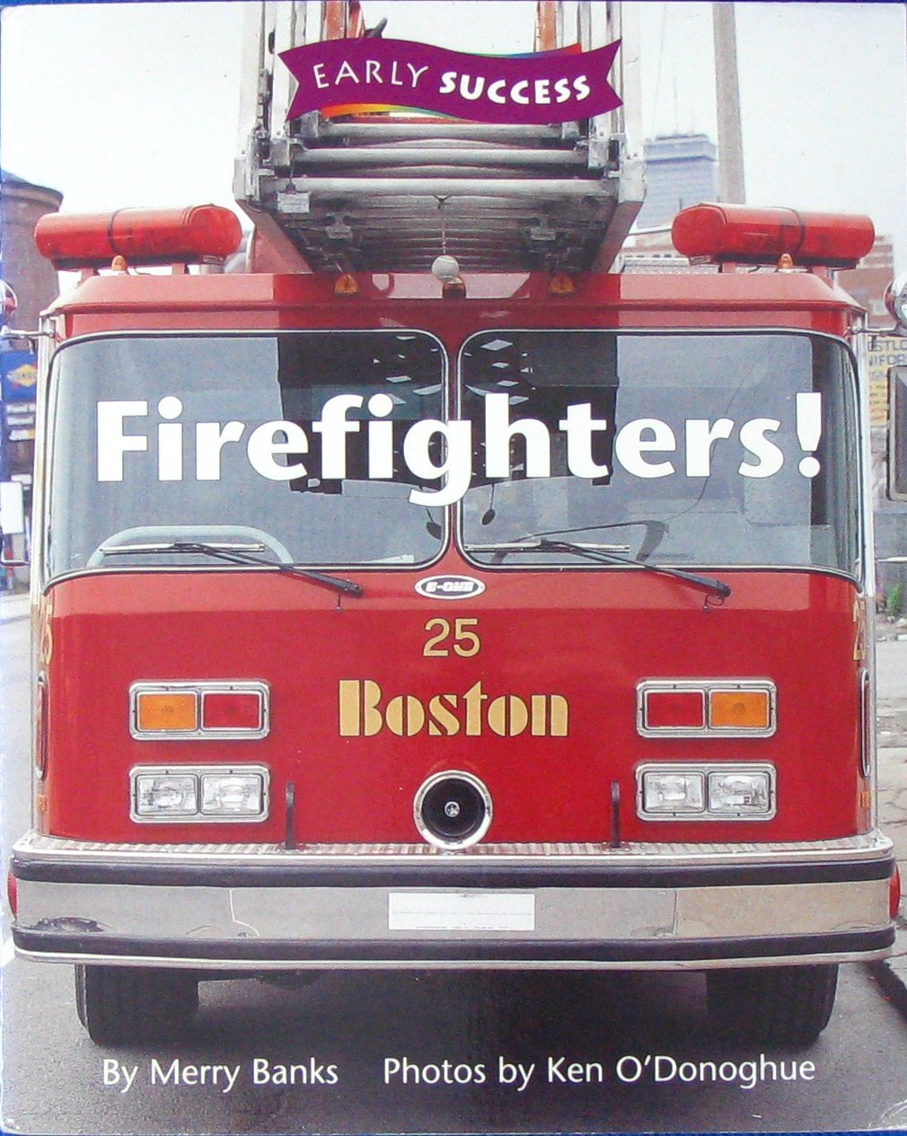 Firefighters, Early Success Level 1 Book 7: Houghton Mifflin Early Success (Rd Early Success Lib 1996)