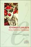 Gyorgy Lukacs, Etica, Estetica Y Ontologia (Paperback)