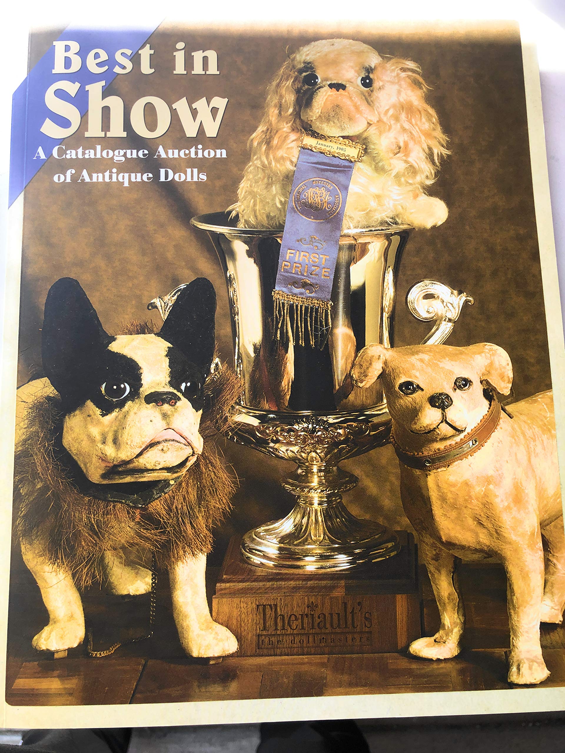 Best in Show: A Catalogue Auction of Antique Dolls (Paperback)
