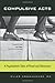 Compulsive Acts: A Psychiatrist's Tales of Ritual and Obsession by Elias Aboujaoude (2008-04-01)