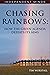 Chasing Rainbows, Economic Myths, Environmental Facts (Indepe... by Tim Worstall