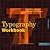 Typography Workbook (06) by...