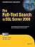 Pro Full-Text Search in SQL Server 2008 (Expert's Voice in SQL Server) by Hilary Cotter (2008-12-01)