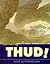 Thud! by Nick Butterworth (1997-04-07)