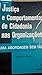Justiça e Comportamentos de...