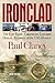 By Paul Clancy Ironclad: The Epic Battle, Calamitous Loss and Historic Recovery of the USS Monitor (Reprint) [Paperback]
