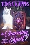 A Charming Spell by Tonya Kappes