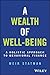 A Wealth of Well-Being: A H...