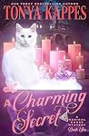 A Charming Secret by Tonya Kappes