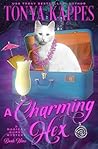 A Charming Hex by Tonya Kappes