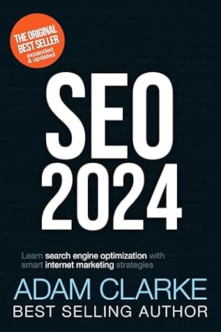 SEO 2024: Learn search engine optimization with smart internet marketing strategies