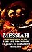 Messiah: The Life and Teach...