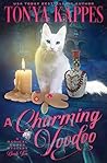 A Charming Voodoo by Tonya Kappes