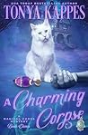A Charming Corpse by Tonya Kappes