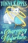 A Charming Misfortune by Tonya Kappes