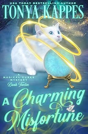 A Charming Misfortune (Magical Cures Mystery, #12)