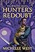 Hunter's Redoubt (The Burni...