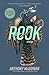 Rook: A Novel (Everyone Can Be a Reader (Hard Truths), 3)