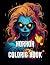 Horror Coloring Book for Ad...
