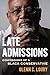 Late Admissions: Confession...