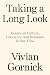 Taking a Long Look: Essays on Culture, Literature and Feminism in Our Time