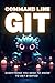 Command Line Git - Everythi...