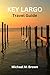KEY LARGO TRAVEL GUIDE: Dis...