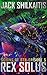 Rex Solus (Scions of Oth Bo...