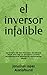 el inversor infalible: los ...