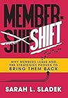 MemberShift: Why ...