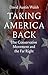 Taking America Back: The Co...