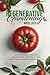 Regenerative Gardening Made...