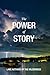 The Power of Story by Michele Friedman