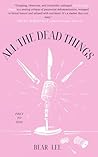 All The Dead Things