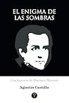 El enigma de las sombras: Una historia de Mariano Moreno (Spanish Edition)